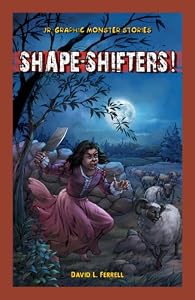 Shape-Shifters! by David L. Ferrell