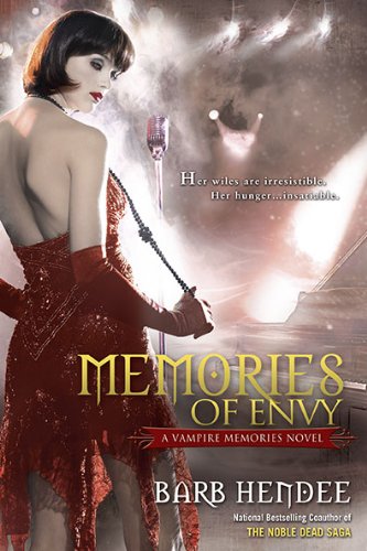 Memories of Envy: A Vampire Memories Novel by Barb Hendee