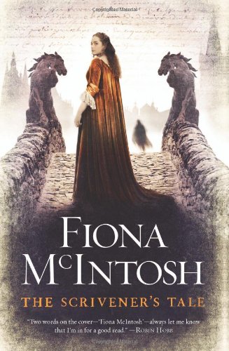 The Scrivener's Tale by Fiona McIntosh