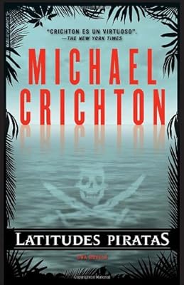 Latitudes piratas (Vintage Espanol) (Spanish Edition)