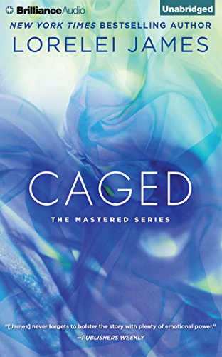Caged by Lorelei James