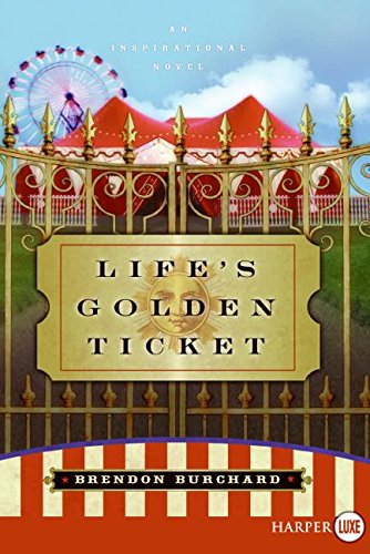 Life's Golden Ticket LP by Brendon Burchard