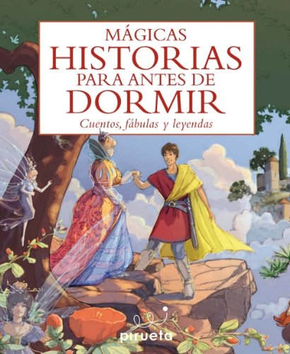 Magicas historias para antes de dormir (Spanish Edition) by Various authors