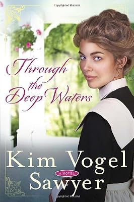 Through the Deep Waters: A Novel