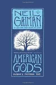 American Gods: Author's Preferred Text by Neil Gaiman