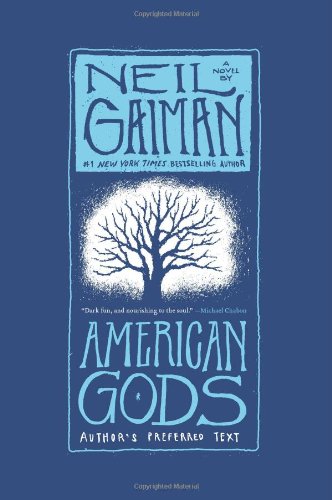 American Gods: Author's Preferred Text by Neil Gaiman