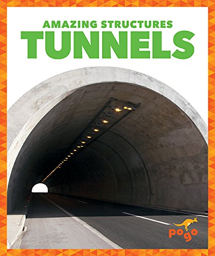 Tunnels (Pogo: Amazing Structures) by Rebecca Pettiford