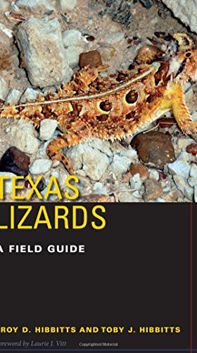 Texas Lizards: A Field Guide by Troy D. Hibbitts 
			
			
		
		
		
       	 
       		
       			,