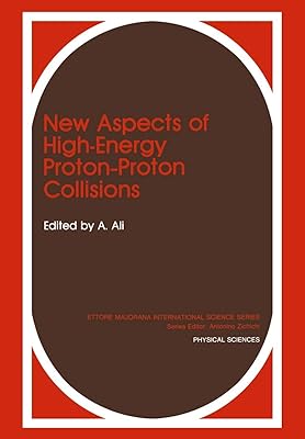 New Aspects of High-Energy Proton-Proton Collisions (Ettore Majorana International Science Series, 39)