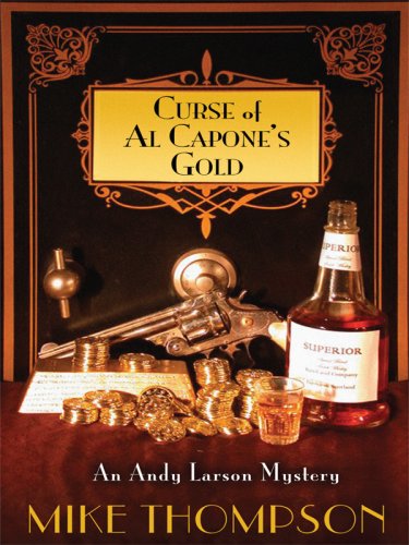 Curse of Al Capone's Gold by Mike Thompson