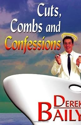Cuts, Combs, and Confessions