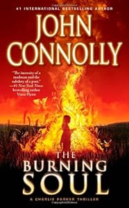 The Burning Soul: A Charlie Parker Thriller (Charlie Parker Mysteries)