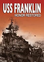 USS Franklin: Honor Restored