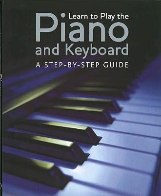 Learn to Play the Piano and Keyboard