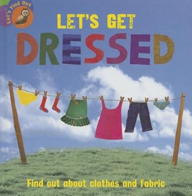Let's Get Dressed
