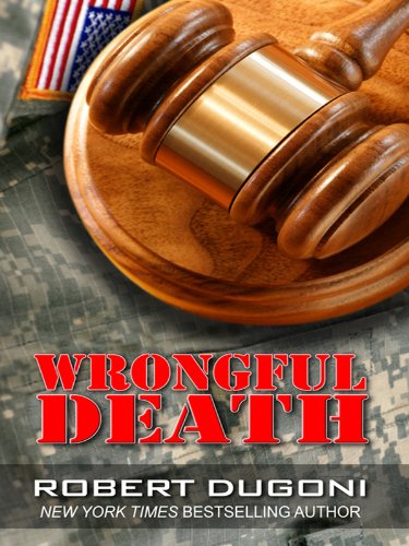 Wrongful Death by Robert Dugoni
