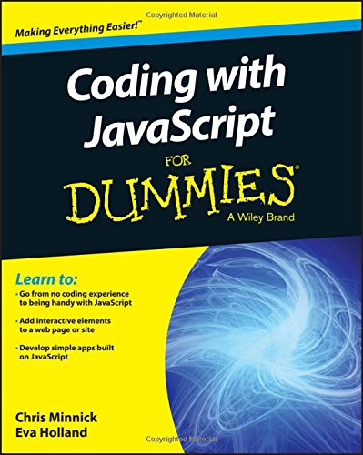 Coding with JavaScript For Dummies by Chris Minnick