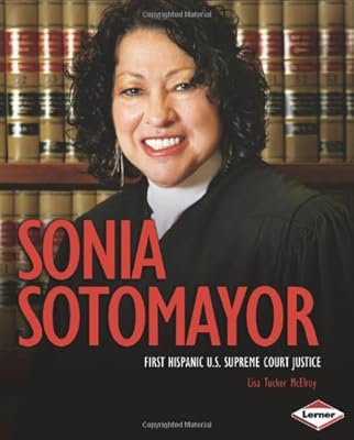 Sonia Sotomayor: First Hispanic U.S. Supreme Court Justice