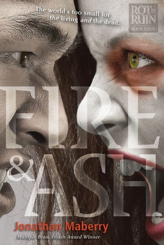 Fire &amp; Ash by Jonathan Maberry