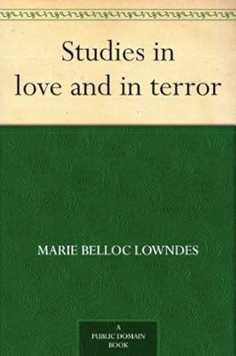 Studies in love and in terror
