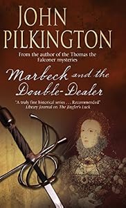 Marbeck and the Double Dealer