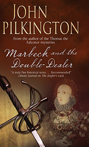 Marbeck and the Double Dealer by John Pilkington