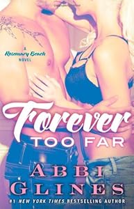 Forever Too Far: A Rosemary Beach Novel