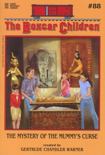
The Mystery of the Mummy's Curse (The Boxcar Children Mysteries #88)  by   Gertrude Chandler Warner (Creator)