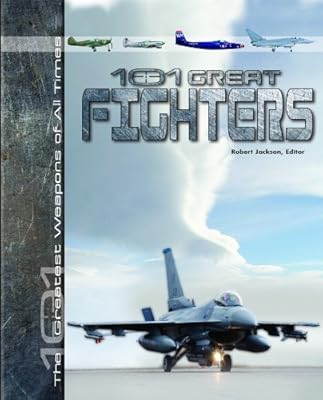 101 Great Fighters (The 101 Greatest Weapons of All Times)