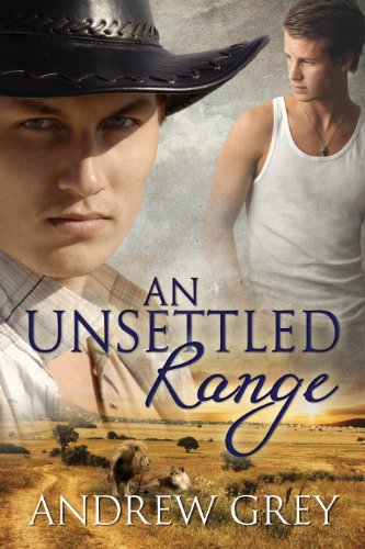 An Unsettled Range by Andrew Grey