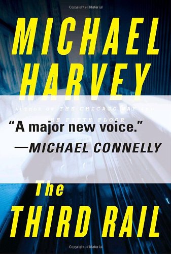 The third rail by Michael Harvey