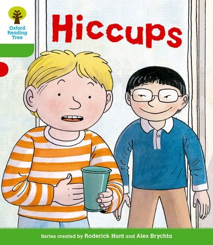 Oxford Reading Tree: Level 2 More a Decode and Develop Hiccups by Paul Shipton