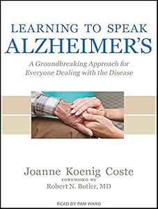 Learning to Speak Alzheimer's: A Groundbreaking Approach for Everyone Dealing with the Disease