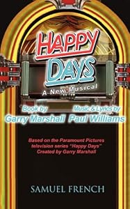 Happy Days - A New Musical