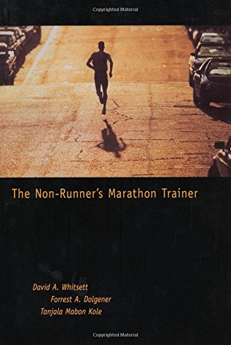 The Non-Runner's Marathon Trainer by Forrest Dolgener