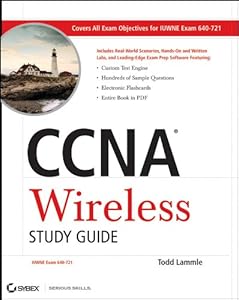 CCNA Wireless Study Guide: IUWNE Exam 640-721