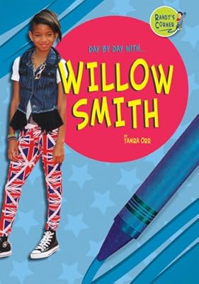 Willow Smith (Randy's Corner: Day By Day With)