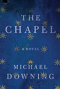 The Chapel: A Novel