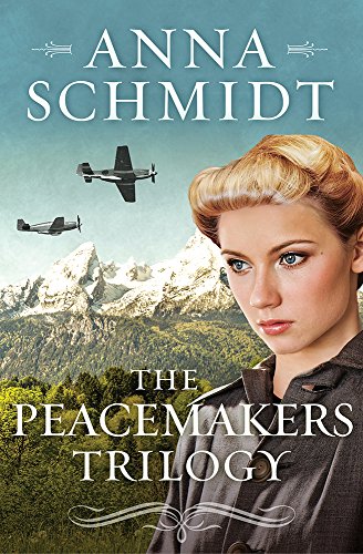 Peacemakers Trilogy by Anna Schmidt