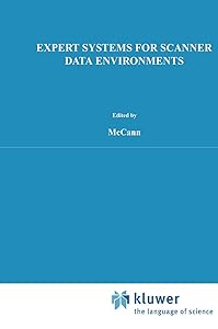 Expert Systems for Scanner Data Environments: The Marketing Workbench Laboratory Experience (International Series in Quantitative Marketing, 3)