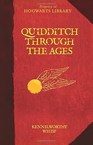 Quidditch Through the Ages by Kennilworthy Whisp