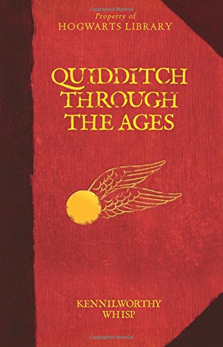 Quidditch Through the Ages by Kennilworthy Whisp