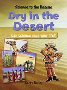 Dry in the Desert: Can Science Save Your Life?