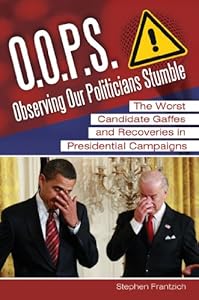O.O.P.S.: Observing Our Politicians Stumble
