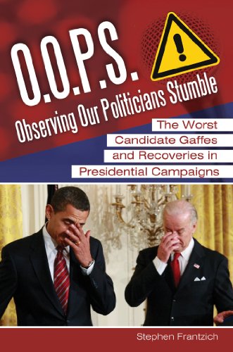 O.O.P.S.: Observing Our Politicians Stumble by Stephen E. Frantzich