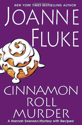 Cinnamon Roll Murder by Joanne Fluke