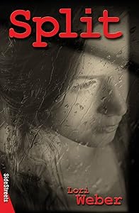 Split (Lorimer SideStreets) by Lori Weber