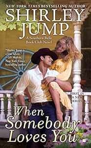 When Somebody Loves You: The Southern Belle Book Club