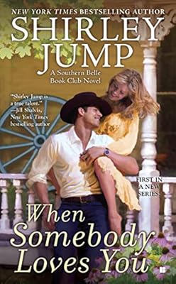 When Somebody Loves You: The Southern Belle Book Club