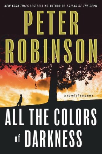 All the Colors of Darkness by Peter Robinson